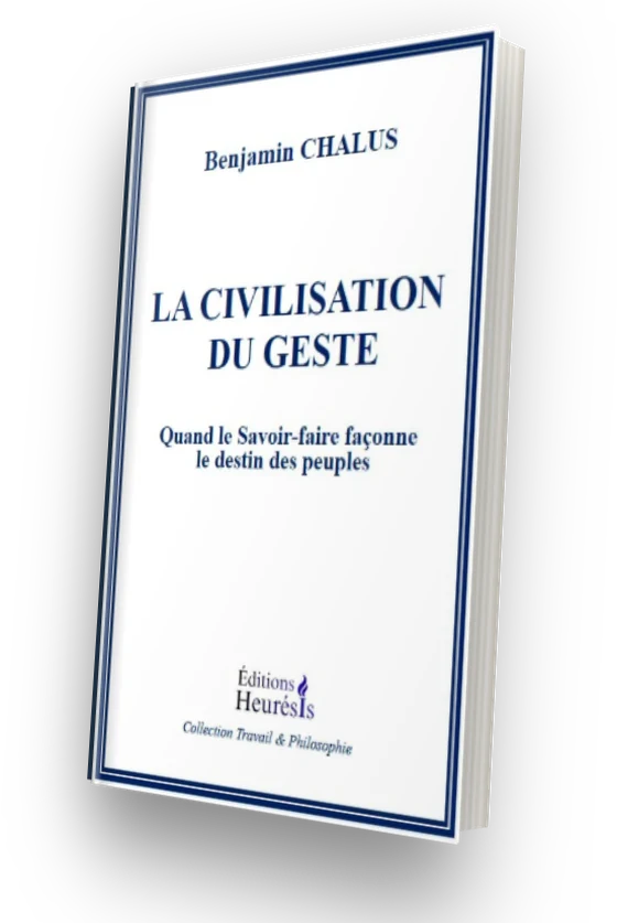 Le livre La Civilisation du geste de Benjamin Chalus, Éditions Heurésis